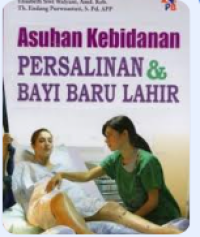 Image of Asuhan Kebidanan Persalinan Bayi baru lahir