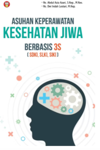 Image of Asuhan Keperawatan Kesehatan Jiwa Berbasis 3S