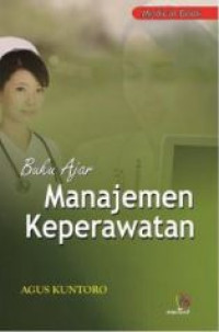 Image of Buku Ajar Manajemen Keperawatan