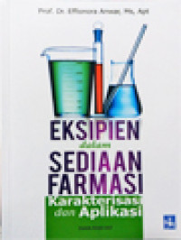 Image of Eksipien Dalam Sediaan Farmasi Karakterisasi dan Aplikasi