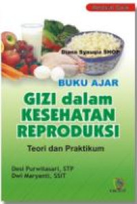 Image of Gizi dalam Kesehatan Reproduksi : Buku Ajar