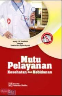 Image of Mutu Pelayanan Kesehatan dan Kebidanan