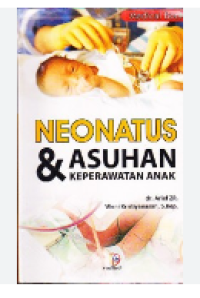 Image of Neonatos dan Asuhan Keperawatan anak