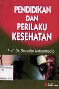Image of Pendidikan dan perilaku kesehatan