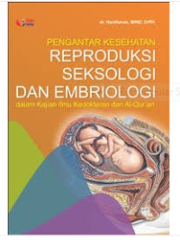 Image of Pengantar Kesehatan Reproduksi Seksologi dan Embriologi