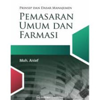 Image of Prinsip dan Dasar Manajemen Pemasaran Umum dan Farmasi
