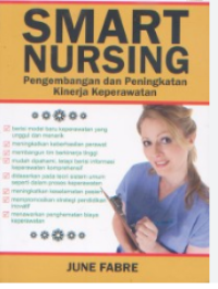 Image of Smart  Nursino Penoembajar dan Peninkatan kinerja Keperawatan